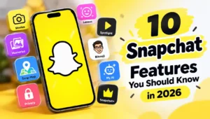 Read more about the article 10 Snapchat Features You Should Know in 2026